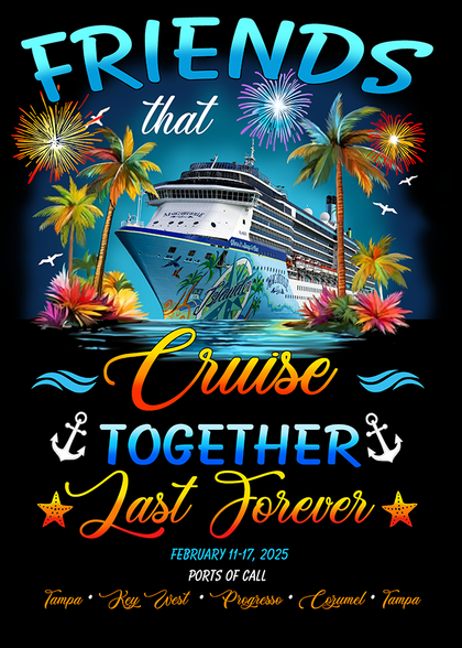 Cruise T-Shirt "Friends Forever!"